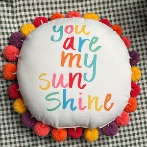 You Are My Sunshine Pillow